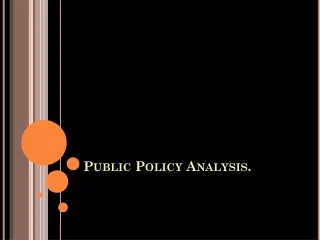 Public Policy Analysis.