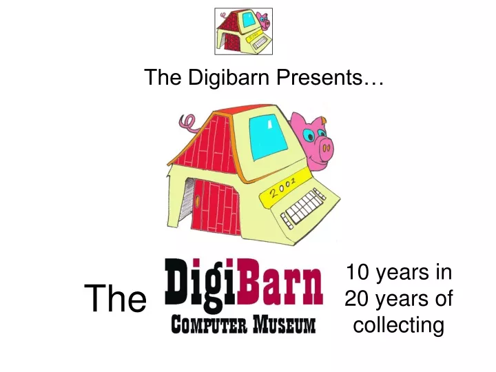 the digibarn presents