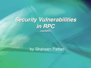 Security Vulnerabilities in RPC (csci5931)