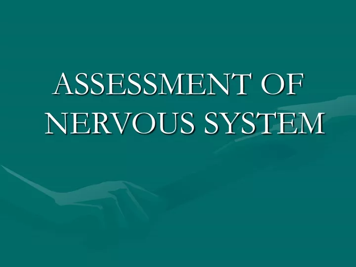 assessment of nervous system