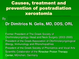 Causes, treatment and prevention of postradiation xerostomia