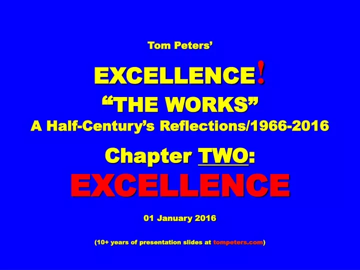 tom peters excellence the works a half century