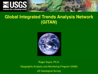Global Integrated Trends Analysis Network (GITAN)