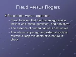 Freud Versus Rogers