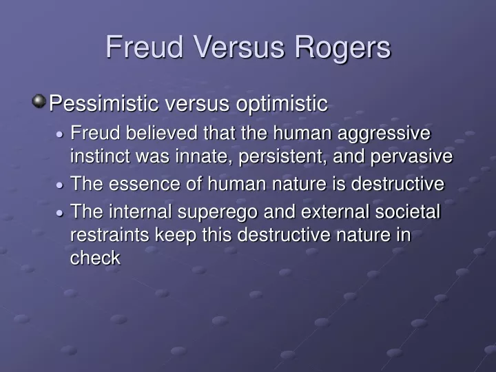 freud versus rogers