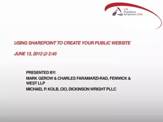 Using sharepoint to create your public website June 13,  2012 @ 2:45