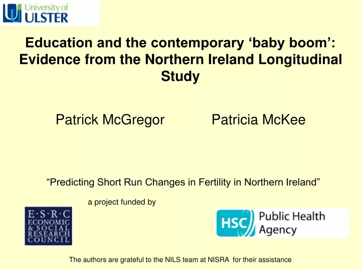 education and the contemporary baby boom evidence from the northern ireland longitudinal study