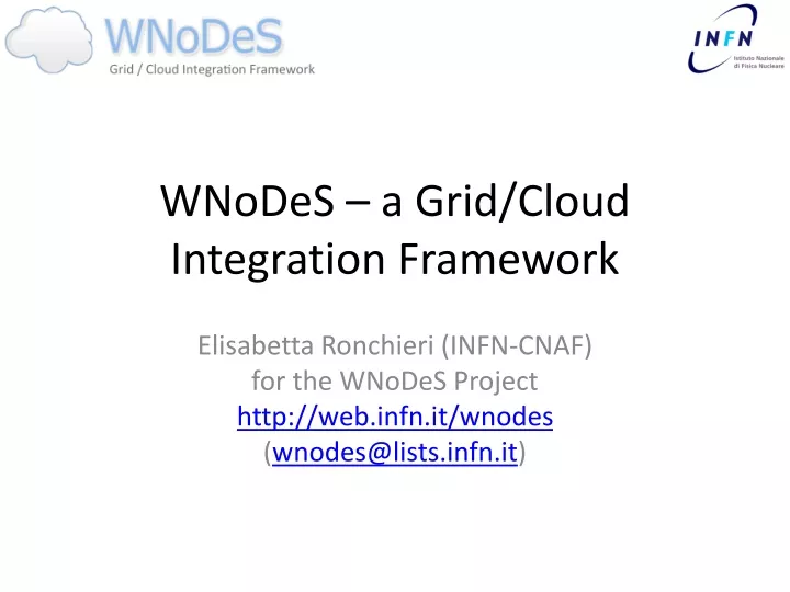 wnodes a grid cloud integration framework