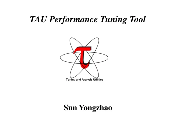 tau performance tuning tool