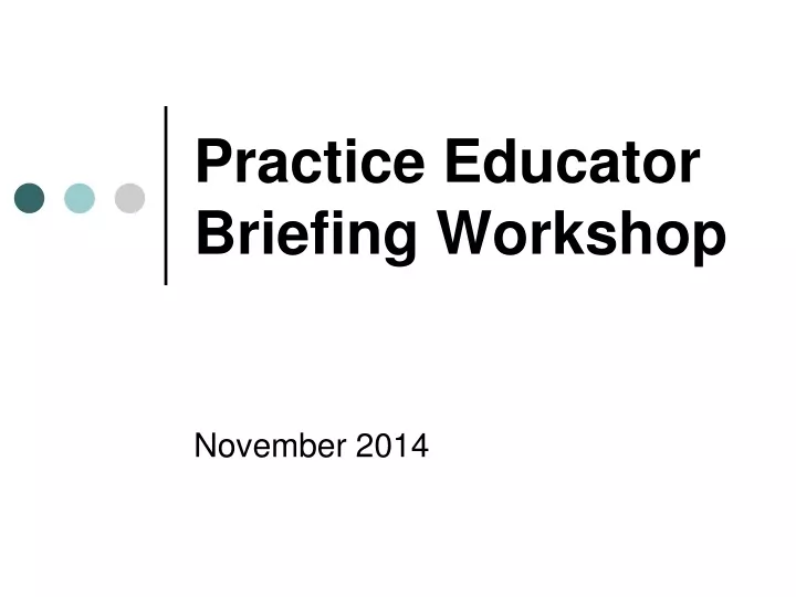 practice educator briefing workshop