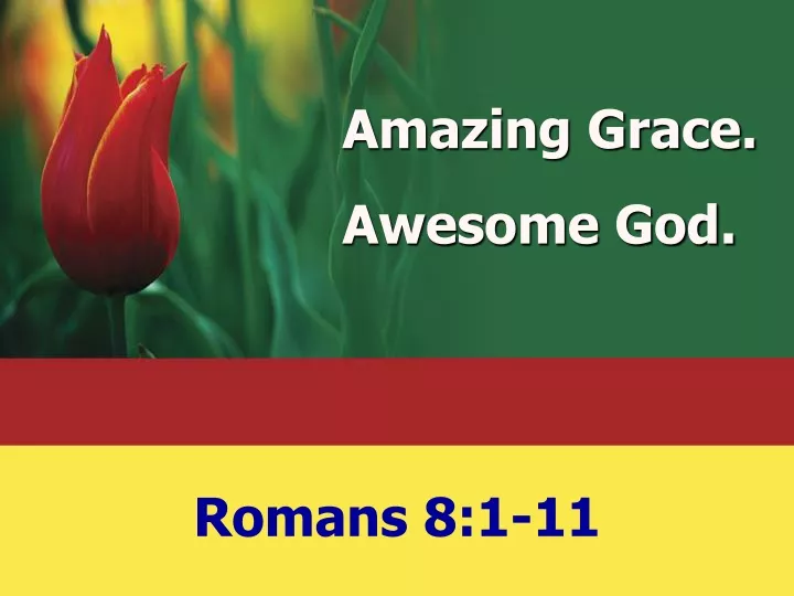 amazing grace awesome god