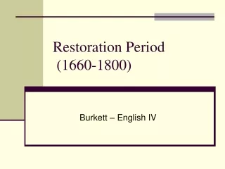 Restoration Period  (1660-1800)