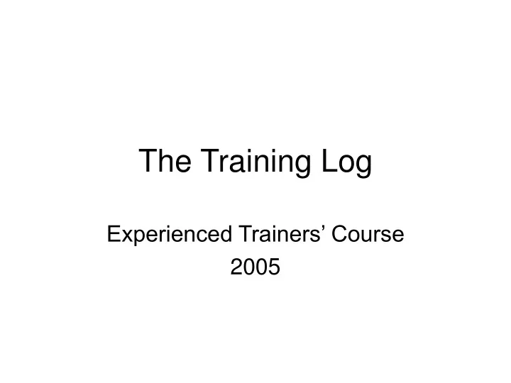 the training log