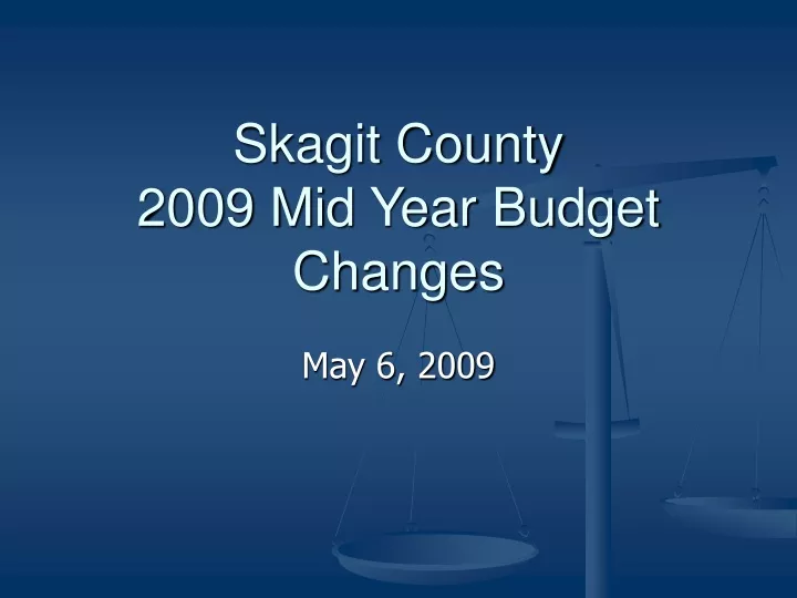 skagit county 2009 mid year budget changes