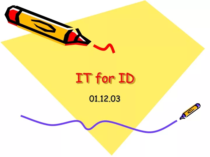 it for id