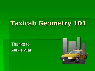 Taxicab Geometry 101