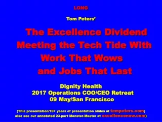 LONG Tom Peters’ The Excellence Dividend      Meeting the Tech Tide With