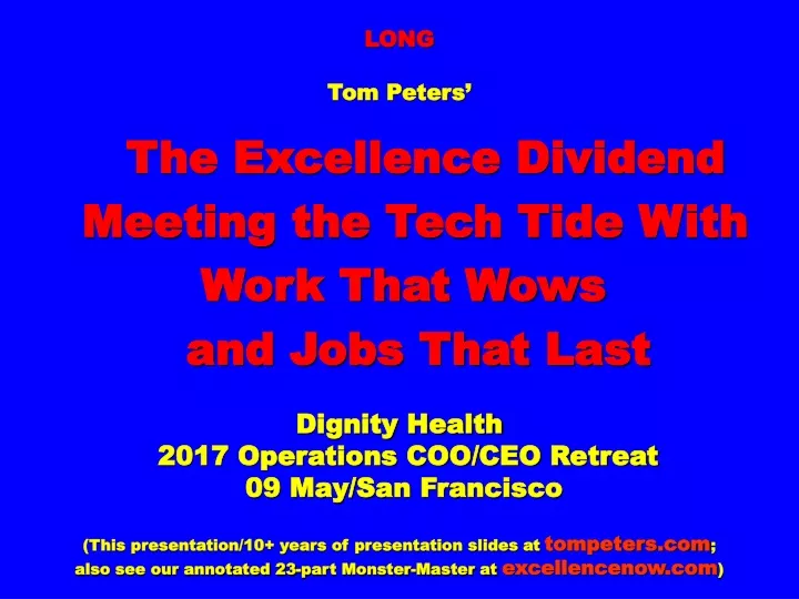 long tom peters the excellence dividend meeting