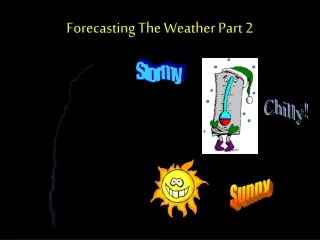 Forecasting The Weather Part 2