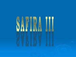 SAFIRA III