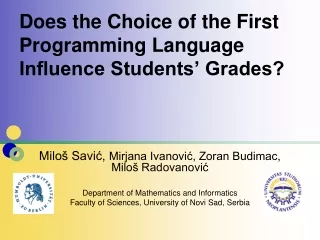 Does the Choice of the First Programming Language Influence Students’ Grades?