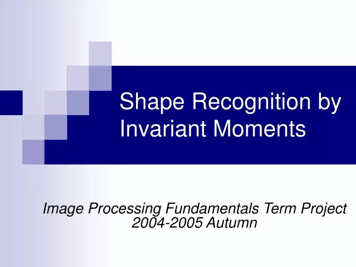 shape recognition by invariant moments