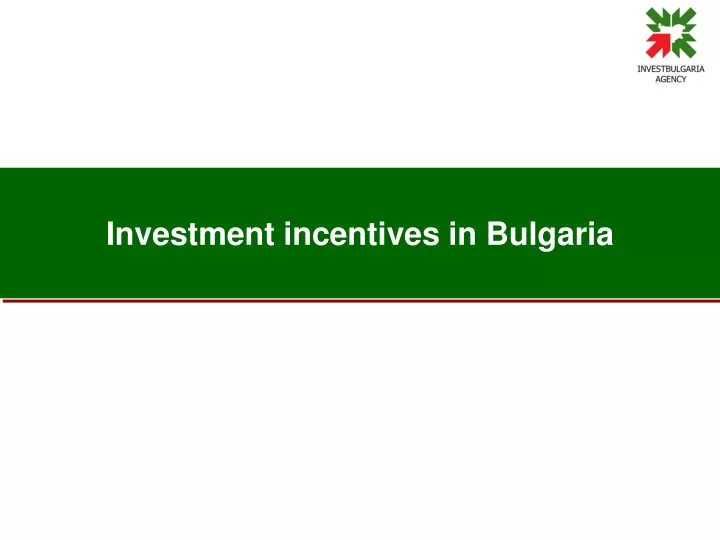 investment incentives in bulgaria