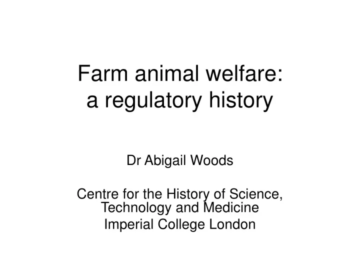 farm animal welfare a regulatory history