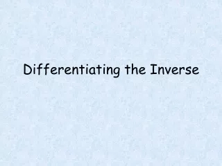 Differentiating the Inverse