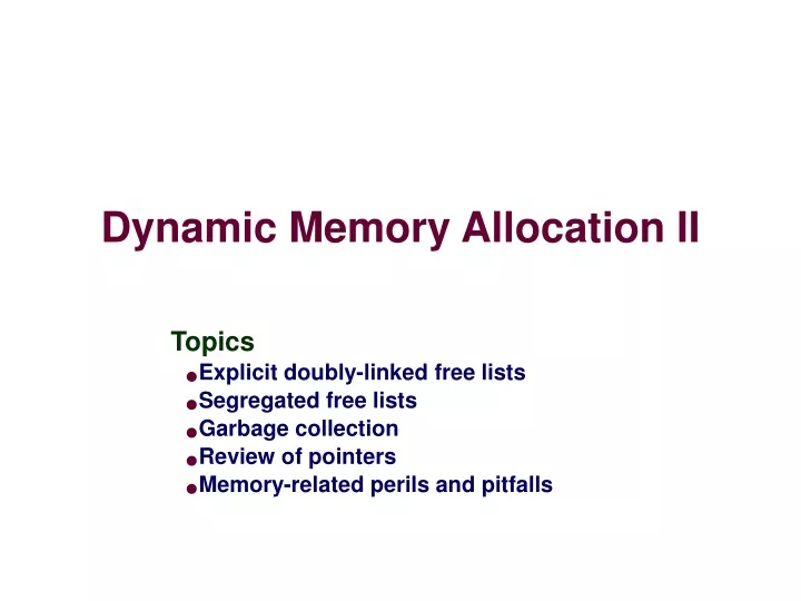 dynamic memory allocation ii
