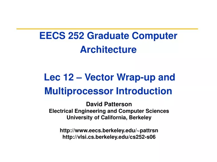 eecs 252 graduate computer architecture lec 12 vector wrap up and multiprocessor introduction