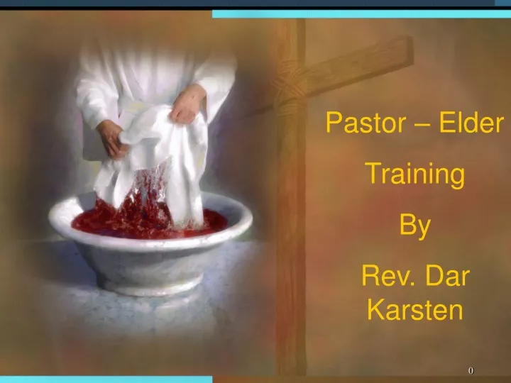 pastor elder training by rev dar karsten