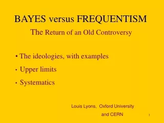 BAYES versus FREQUENTISM