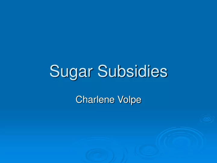 sugar subsidies