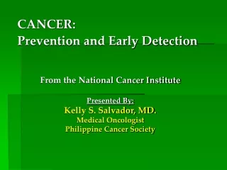 CANCER: Prevention and Early Detection