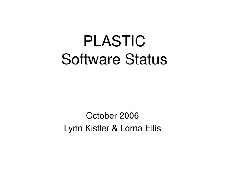 plastic software status