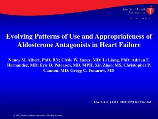 Evolving Patterns of Use and Appropriateness of Aldosterone Antagonists in Heart Failure