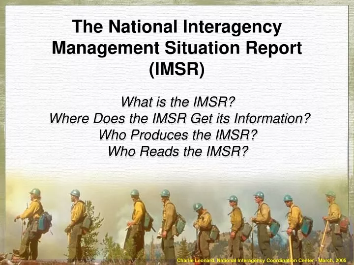 the national interagency management situation report imsr