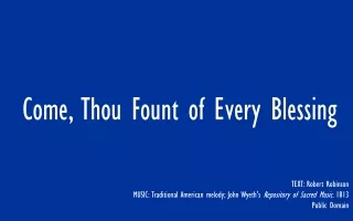 Come, Thou Fount of Every Blessing