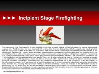 Incipient Stage Firefighting