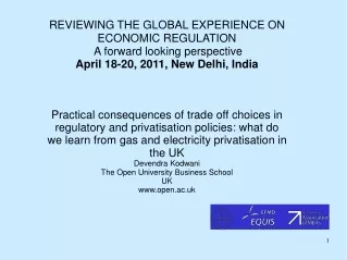 REVIEWING THE GLOBAL EXPERIENCE ON ECONOMIC REGULATION  A forward looking perspective