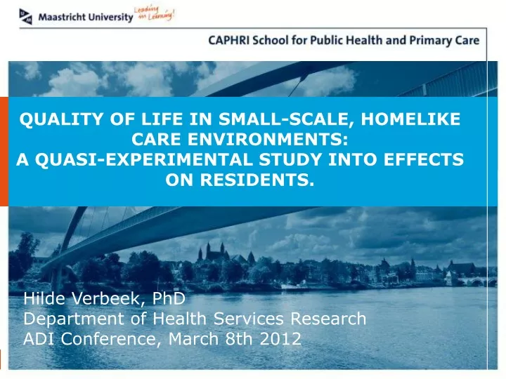 quality of life in small scale homelike care