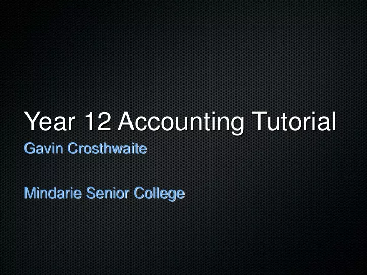 year 12 accounting tutorial