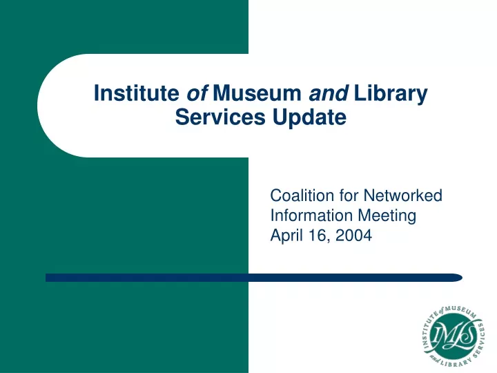 institute of museum and library services update