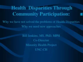 Health  Disparities Through Community Participation: