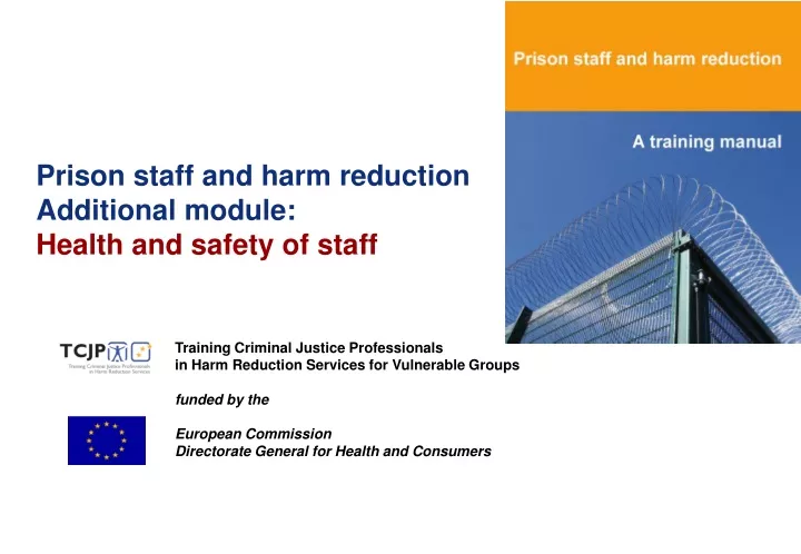 prison staff and harm reduction additional module