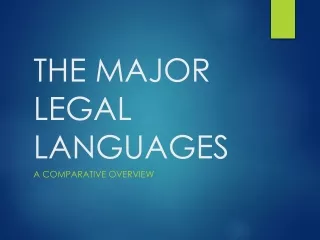 THE MAJOR LEGAL LANGUAGES