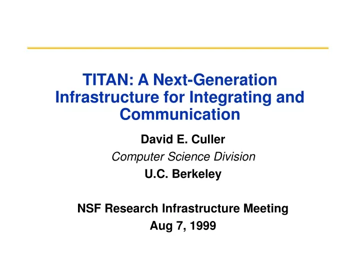 titan a next generation infrastructure for integrating and communication