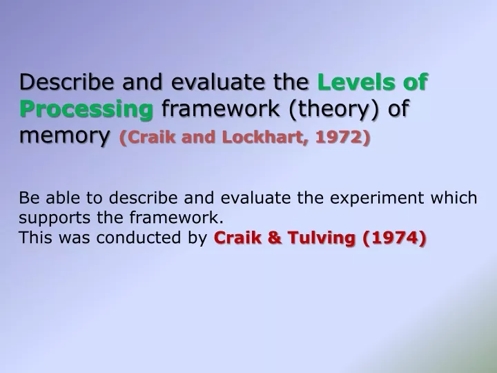 describe and evaluate the levels of processing