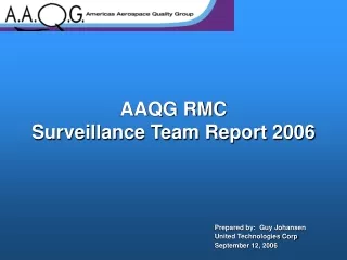 AAQG RMC Surveillance Team Report 2006